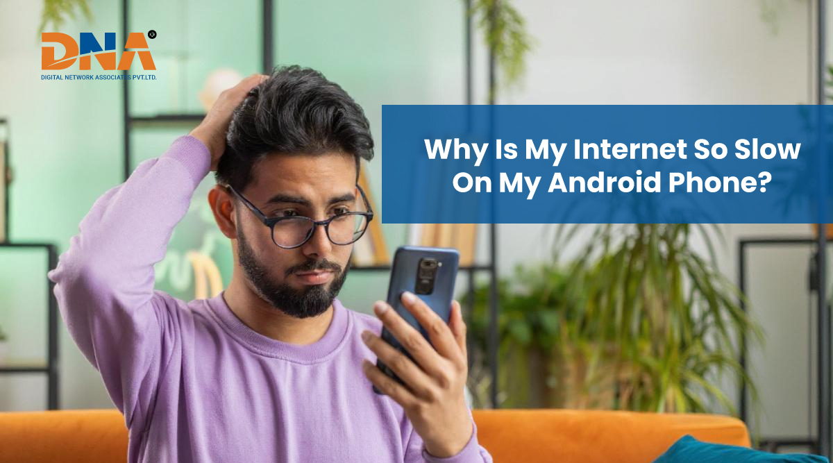 internet slow on android